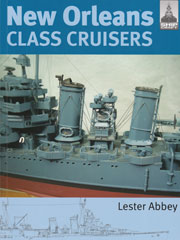 New Orleans Class Cruisers - Book by Lester Abbey